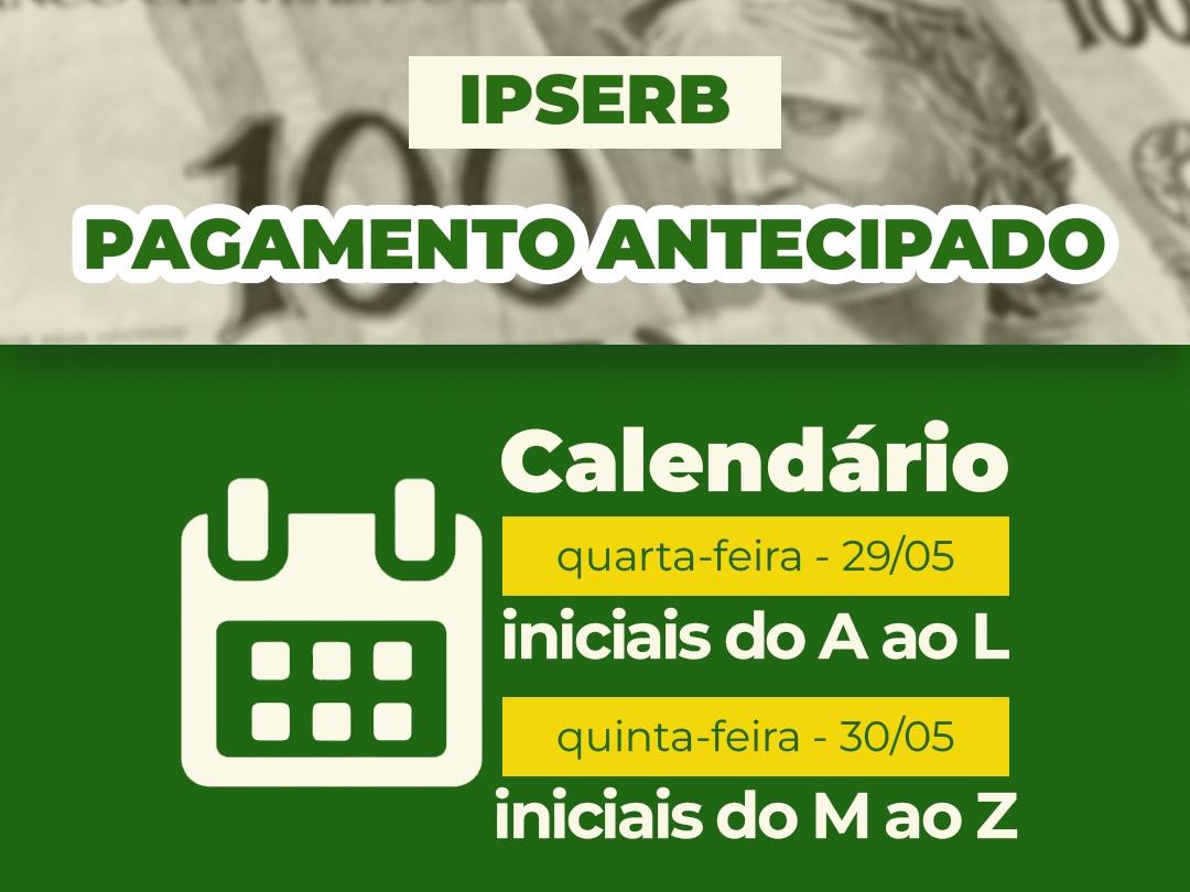 IPSERB antecipa pagamento de folha...